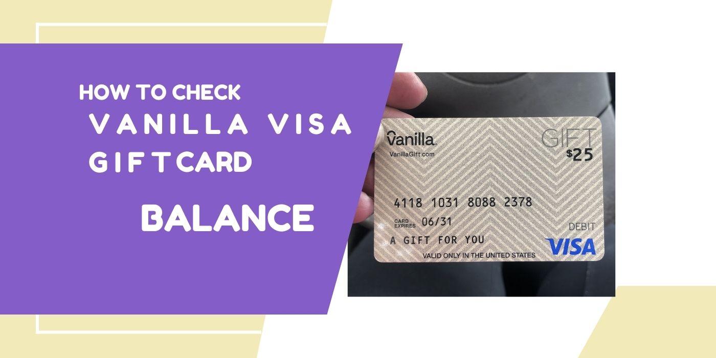 No More Guessing! Here's How to Check Your Vanilla Visa Gift Card Balance  in Minutes